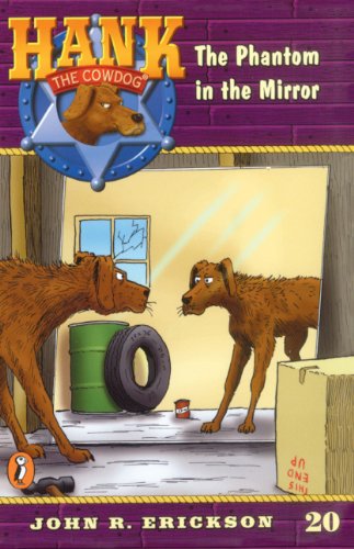 The Phantom in the Mirror (Hank the Cowdog) Non-fiction