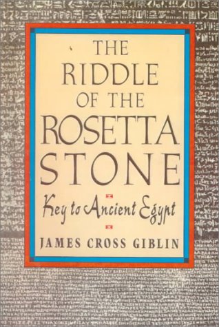 The Riddle of the Rosetta Stone: Key to Ancient Egypt Books