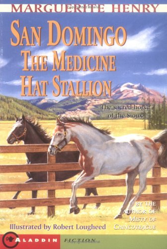 San Domingo: The Medicine Hat Stallion Novels & Short Stories