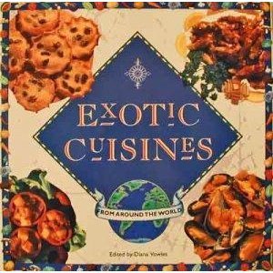 Exotic Cuisines: Over 250 Delicious Recipes from 20 of the Most Exciting Cuisines of the World Books