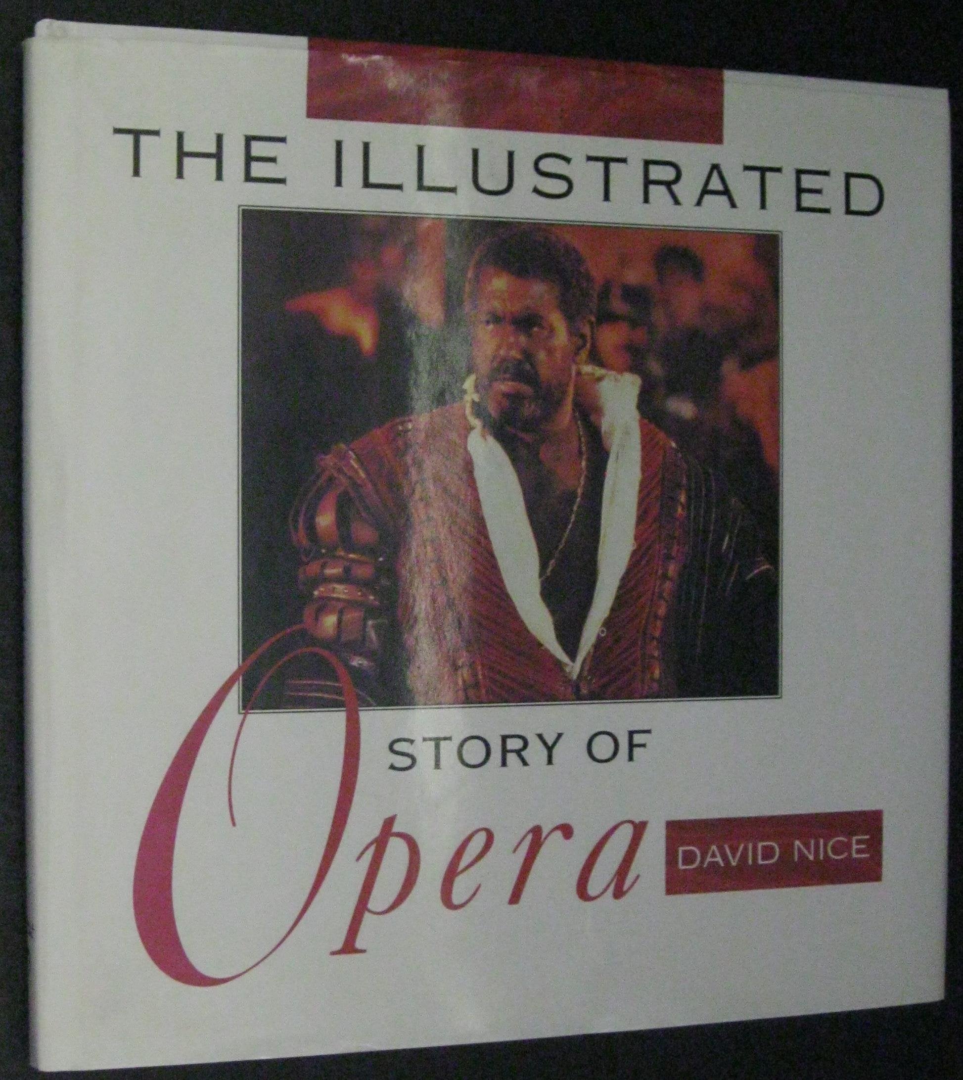 The Illustrated Story of Opera book