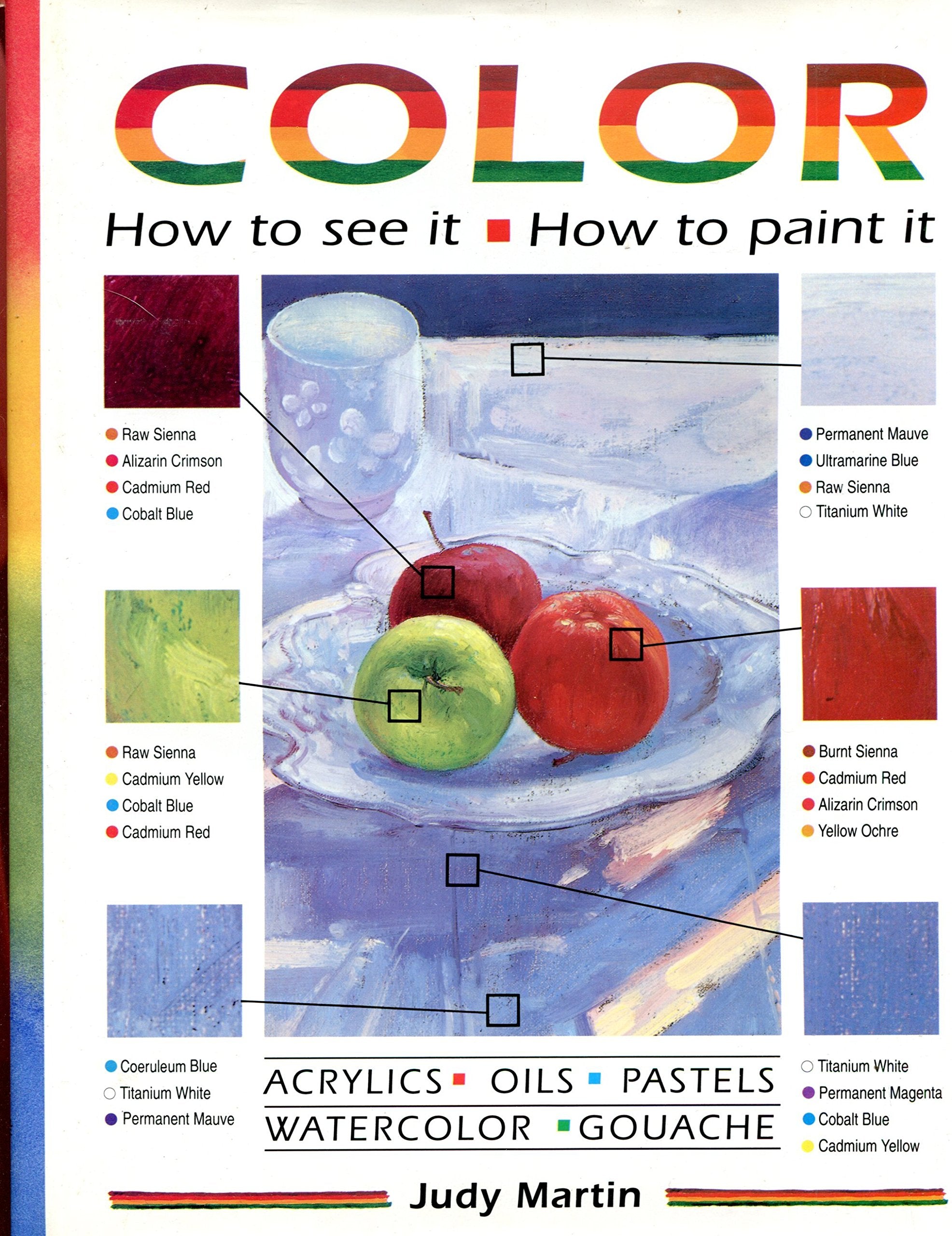 Color: How to See It How to Paint It Film, Art & Culture