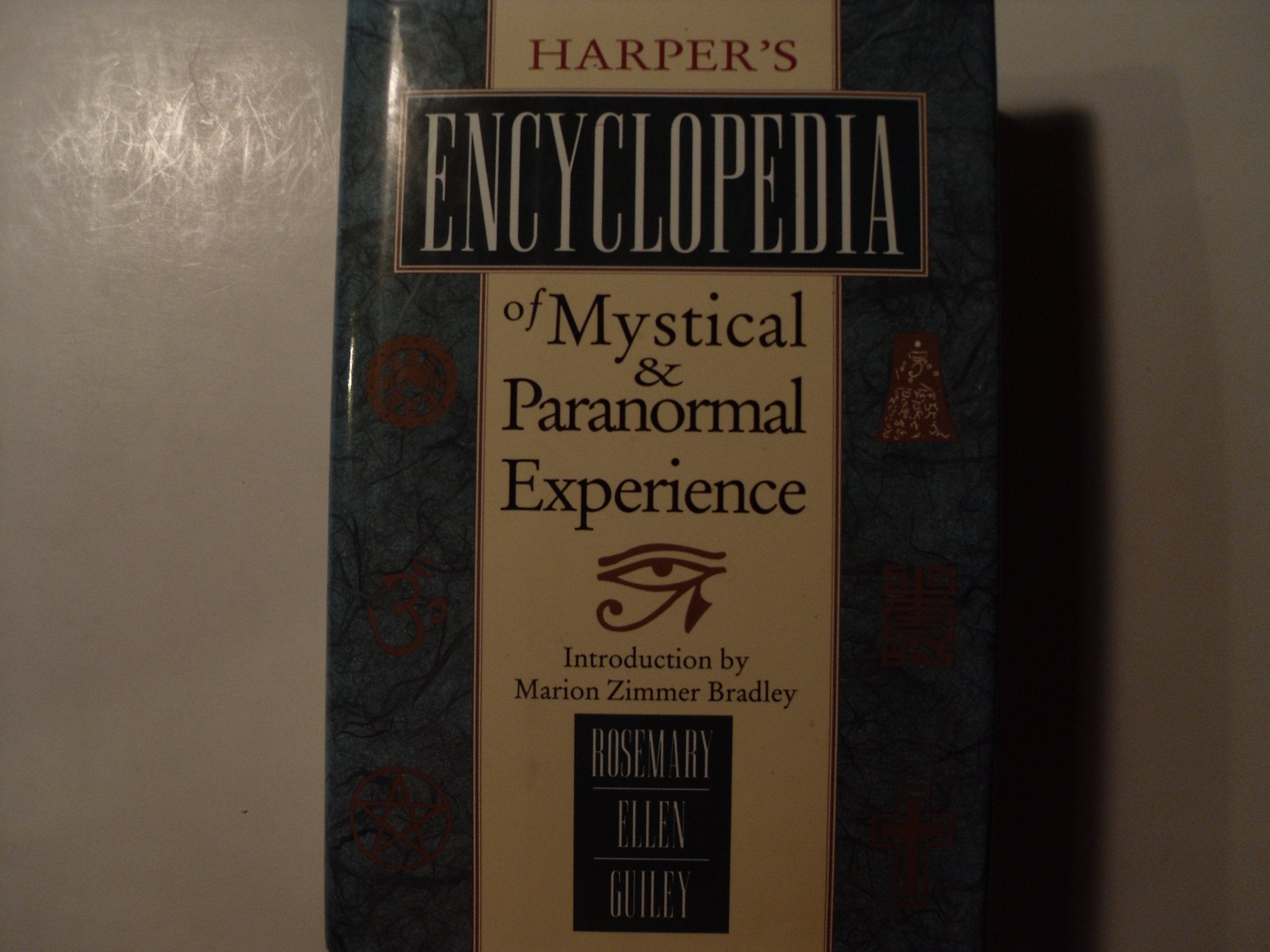 Harper's Encyclopedia of Mystical & Paranormal Experience Religion & Esotericism