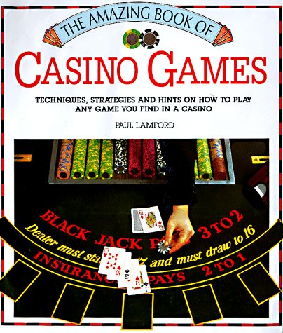 The Amazing Book of Casino Games book