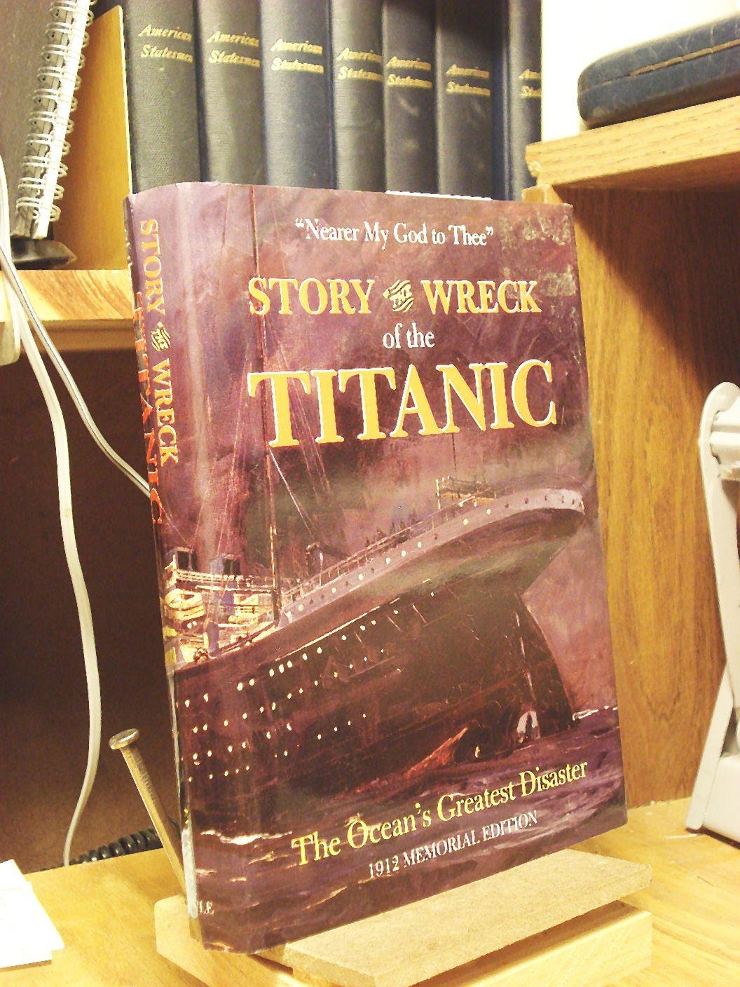 Story of the Wreck of the Titanic Politics & History