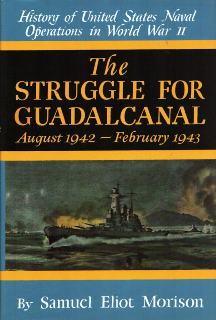 The Struggle for Guadalcanal: August 1942-February 1943 book