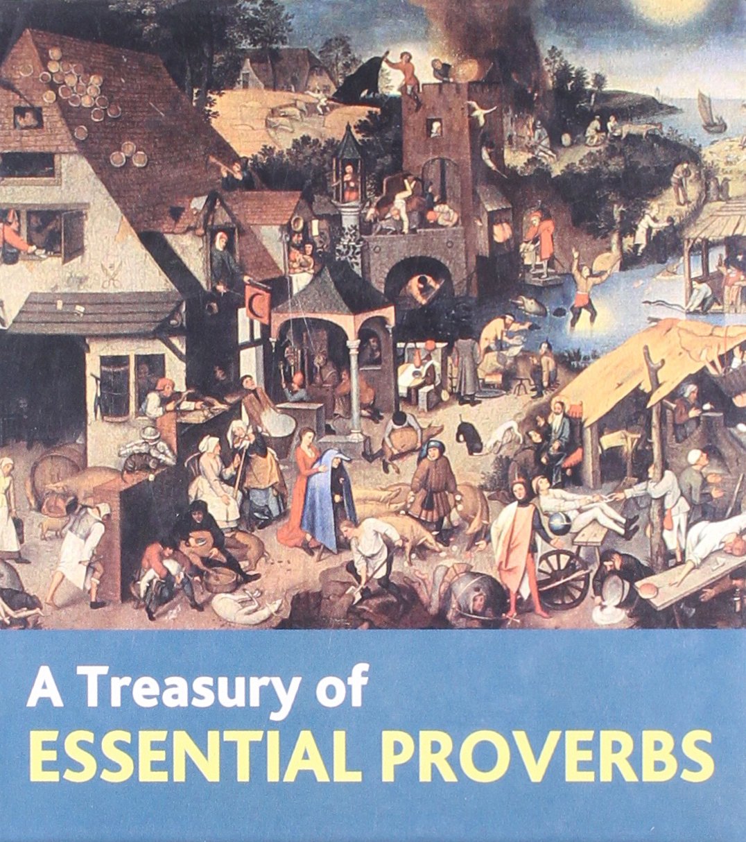 Treasury of Essential Proverbs: With Gold Gilt Edges Reference Books