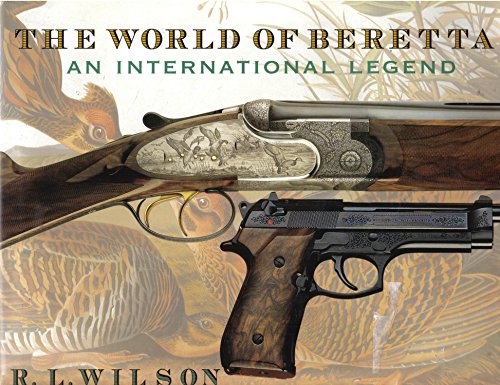 The World of Beretta: An International Legend (History of Arms) Hobbies & Crafts