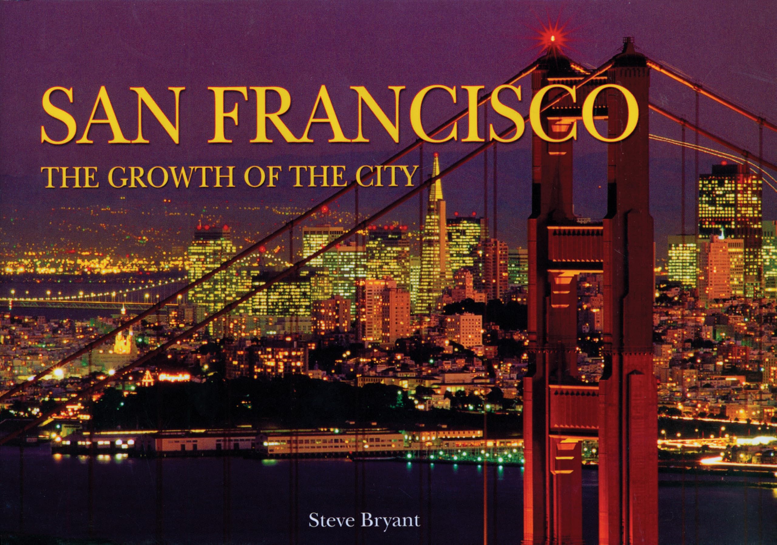 San Francisco: The Growth of the City (Growth of the City/State, Band 3) Film, Art & Culture