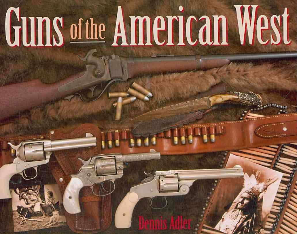 Guns of the American West Hobbies & Crafts