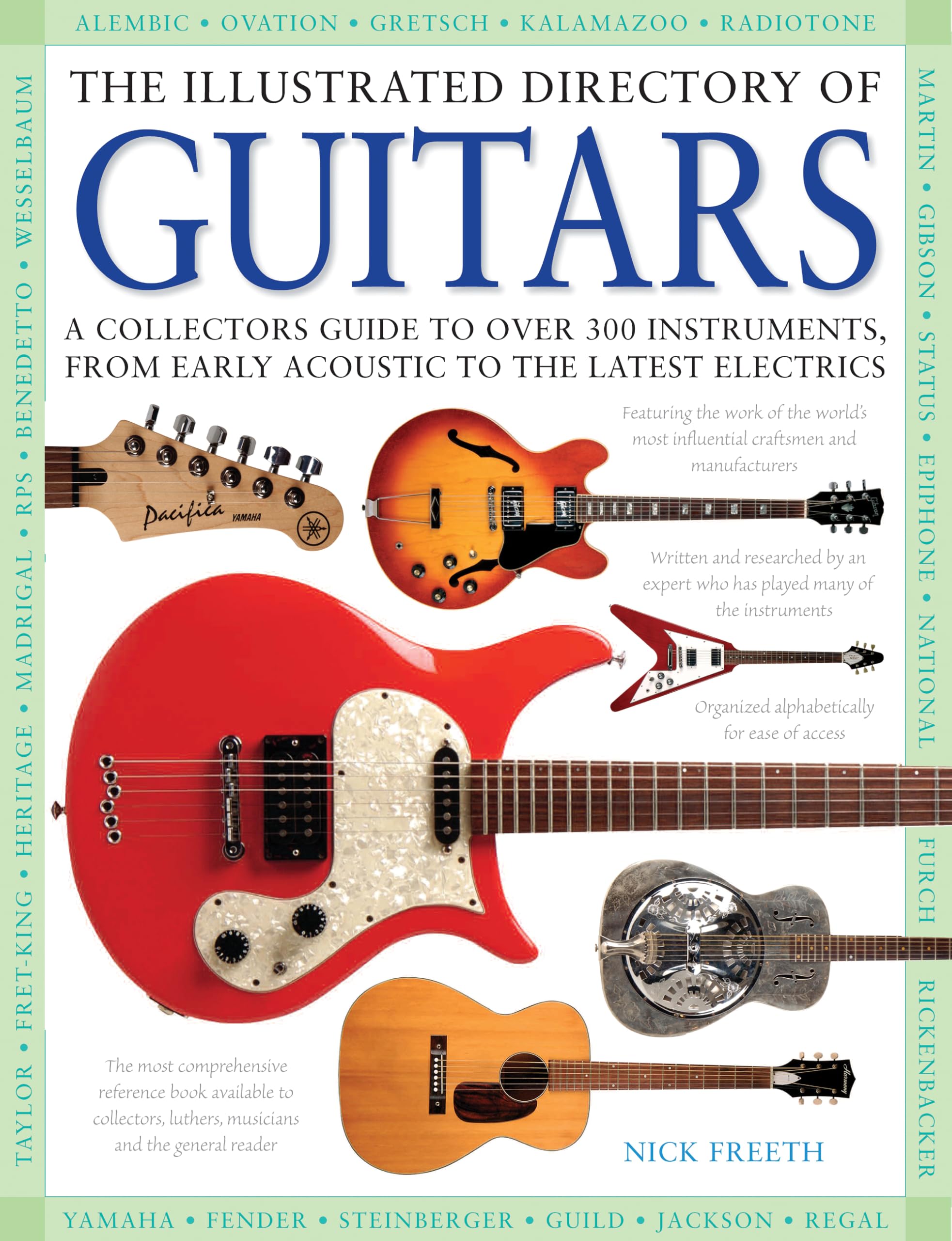Illustrated Directory of Guitars: A Collector's Guide to Over 300 Instruments, From Early Acoustic to the Latest Electrics Arts & Music