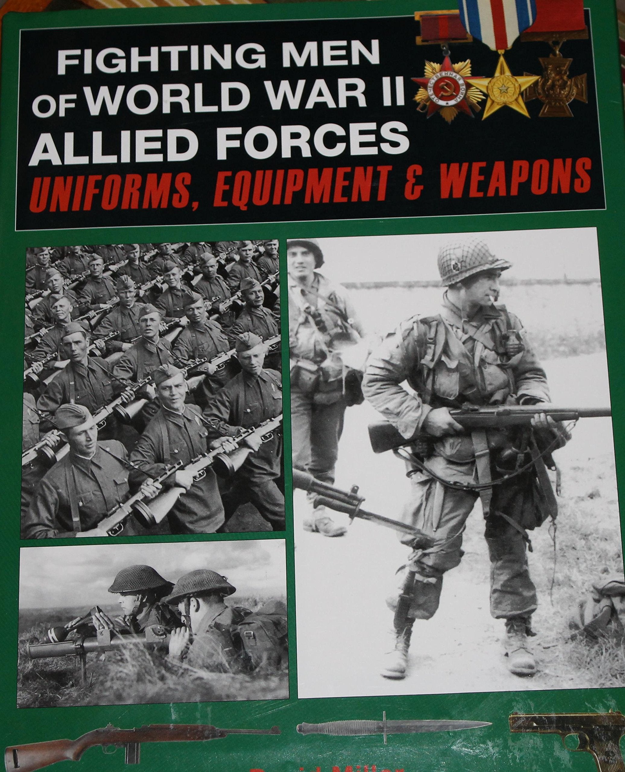 Fighting Men of World War II Allied Forces book