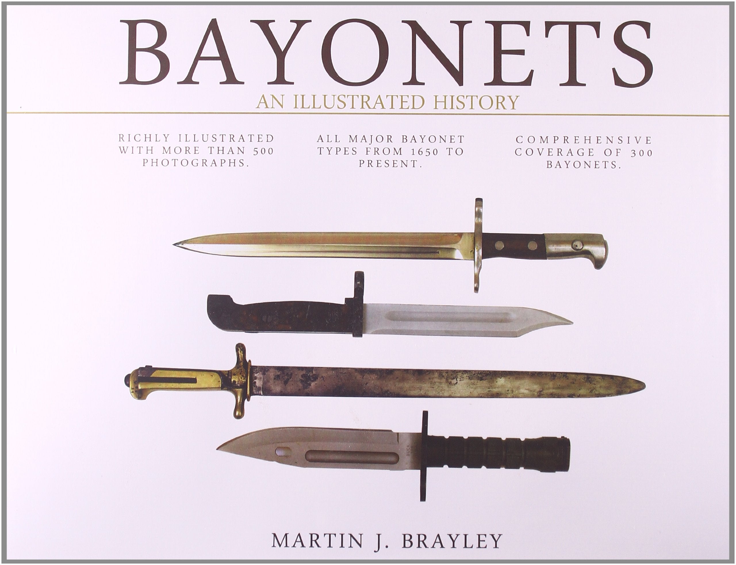 Bayonets: An Illustrated History Social Sciences
