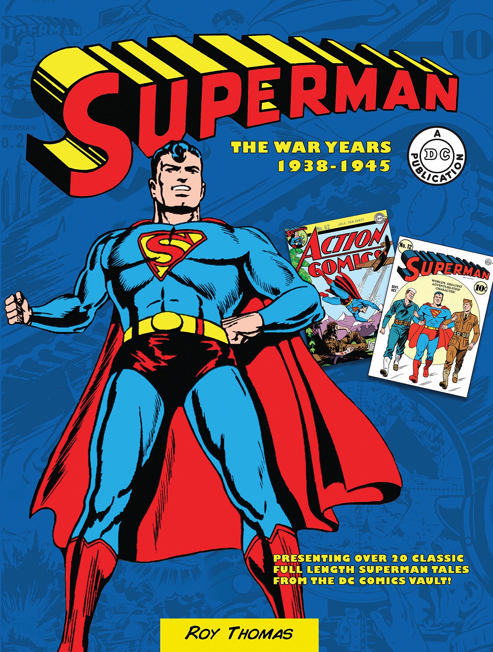 Superman: The War Years 1938-1945 (DC Comics: The War Years, Band 2) Contemporary literature