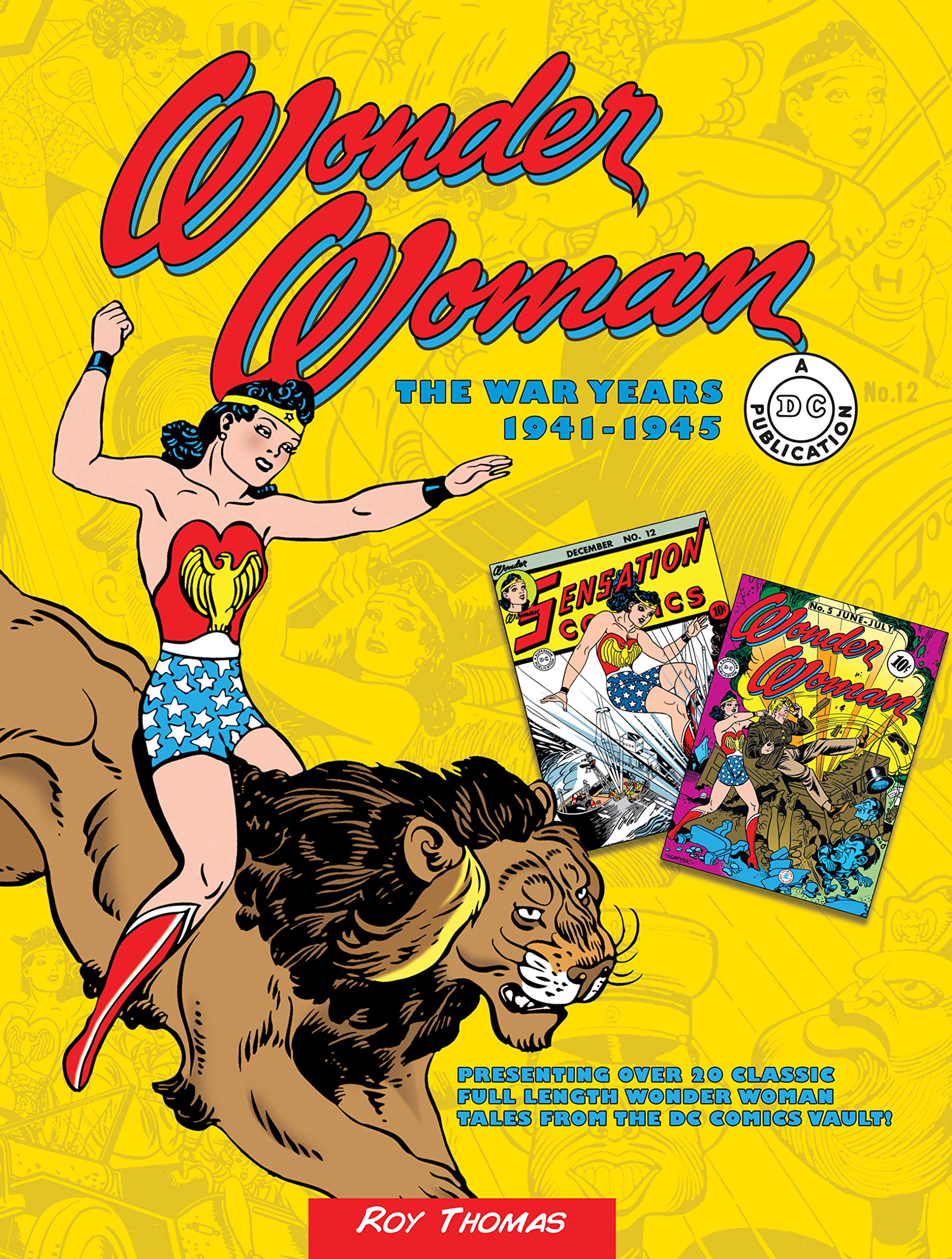 Wonder Woman: The War Years 1941-1945 (DC Comics: The War Years, Band 3) Contemporary literature