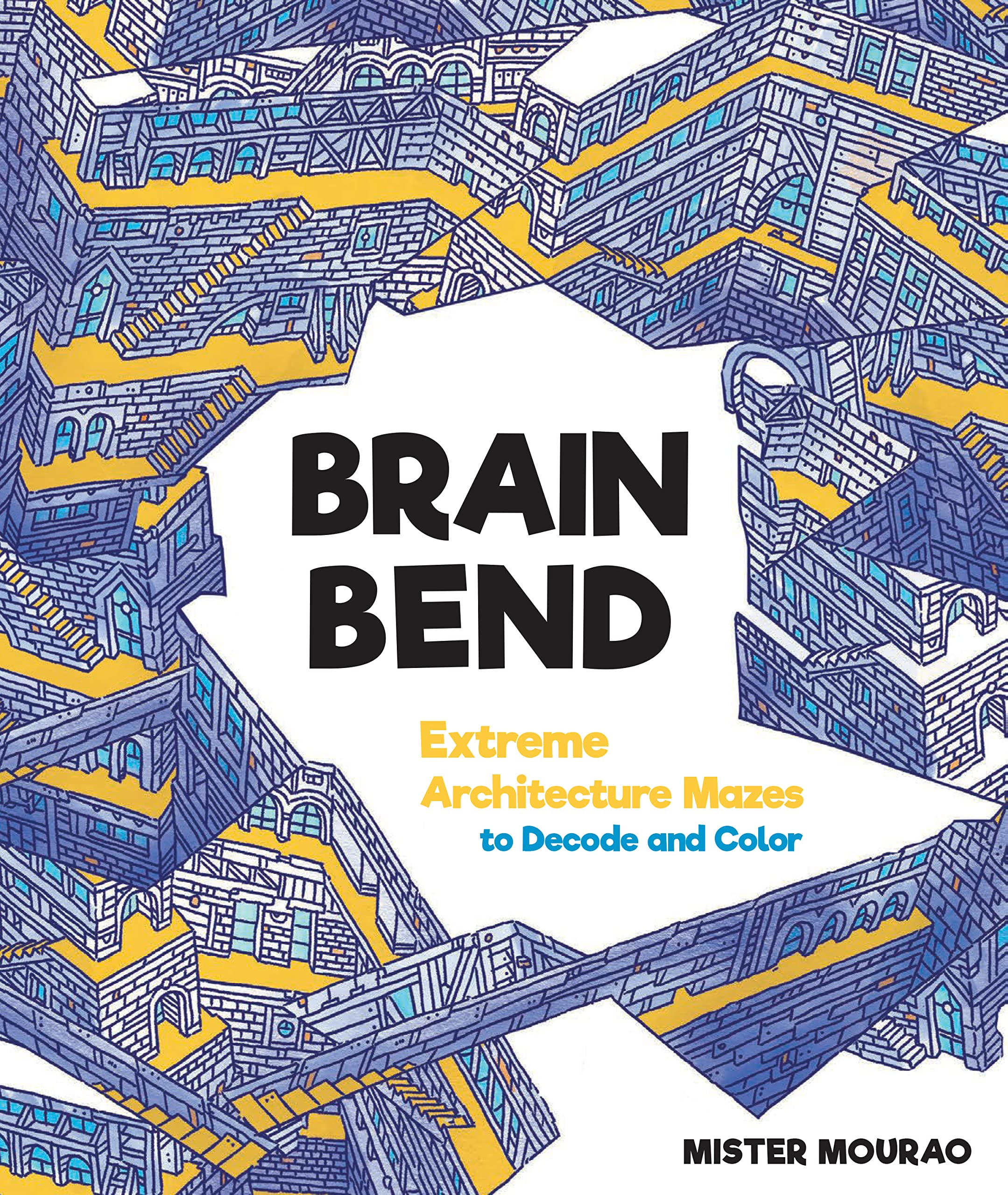Brain Bend: Extreme Architecture Mazes to Decode and Color Film, Art & Culture
