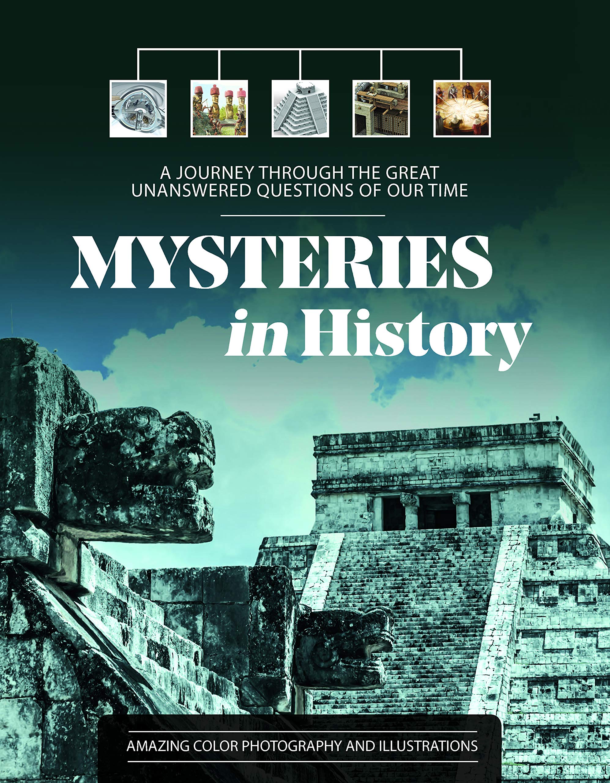 Mysteries in History: A Journey Through the Great Unanswered Questions of Our Time book