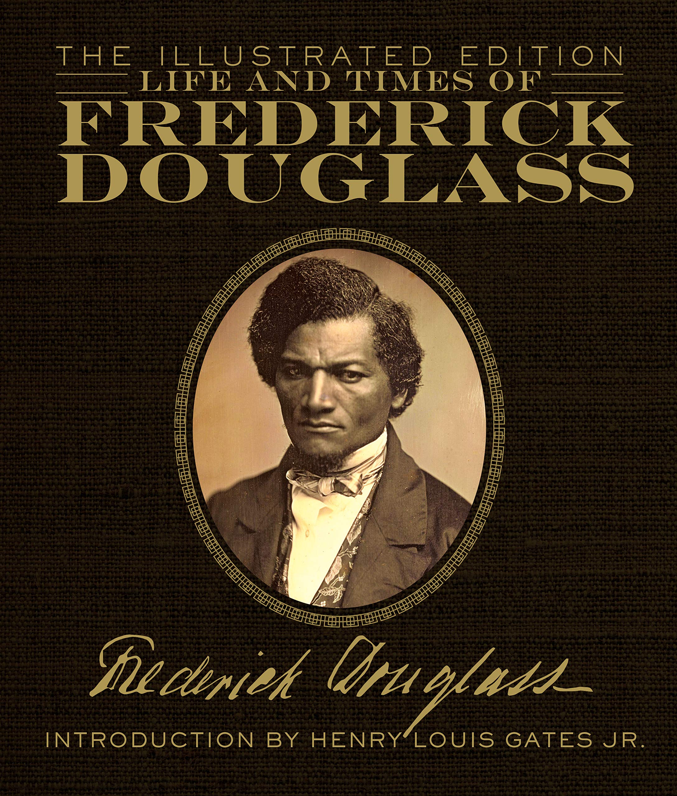 Life and Times of Frederick Douglass: The Illustrated Edition Memories