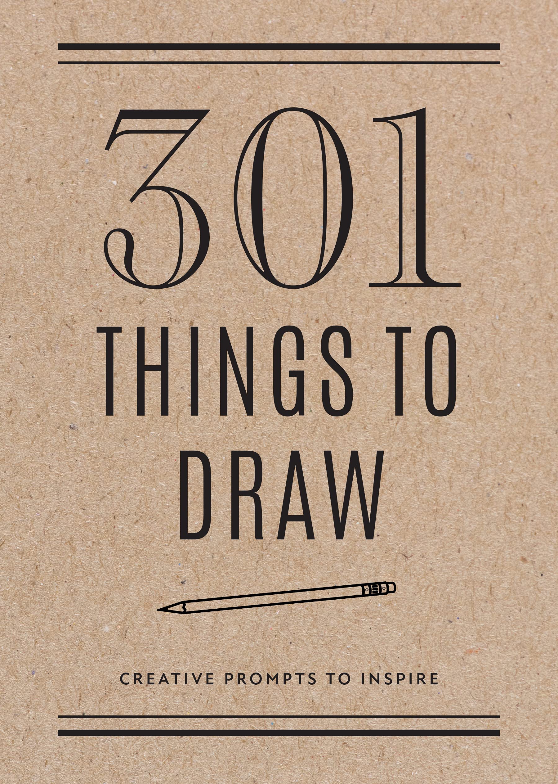 301 Things to Draw - Second Edition: Creative Prompts to Inspire (29) (Creative Keepsakes, Band 29) Arts & Music