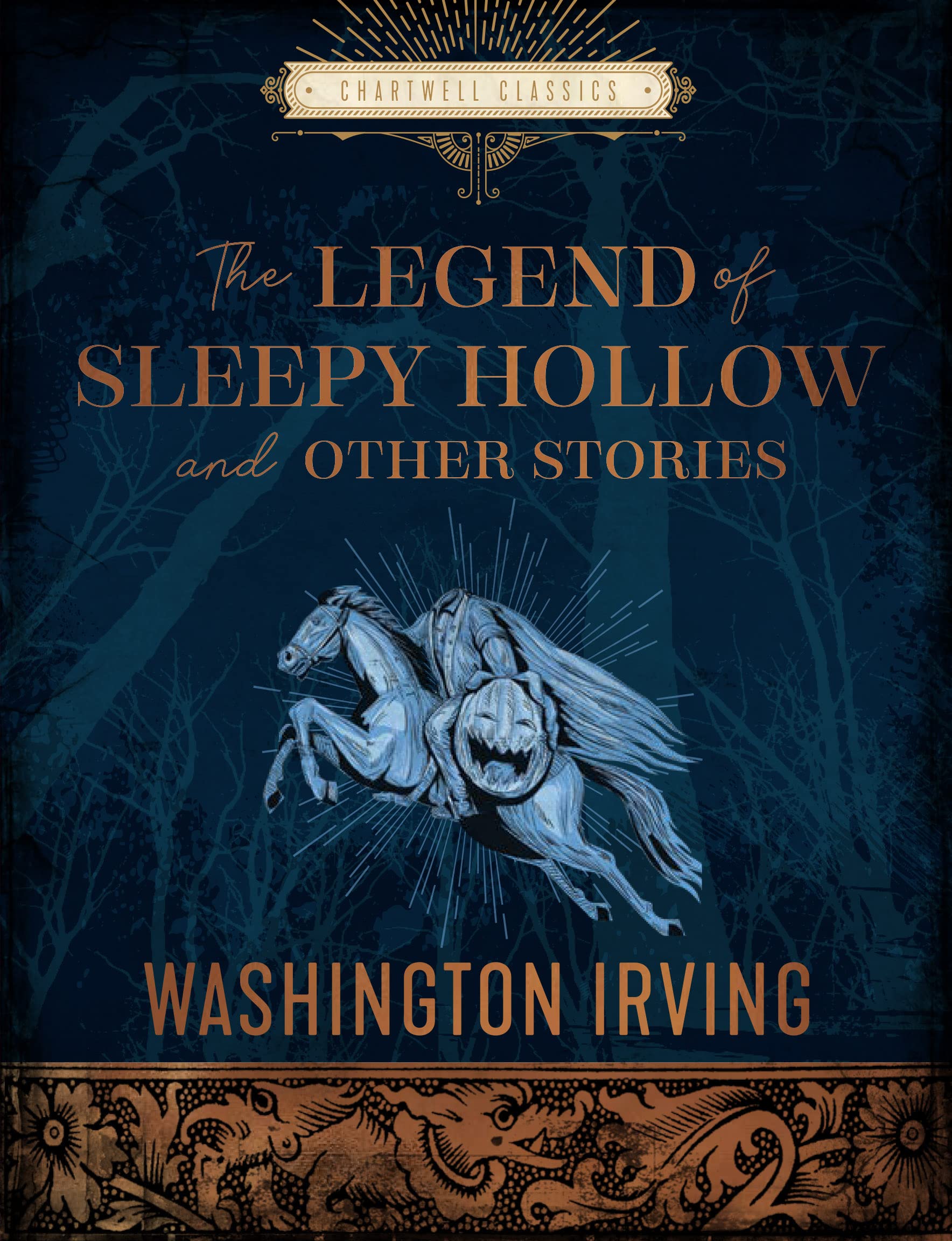 The Legend of Sleepy Hollow and Other Stories: by Washington Irving (Chartwell Classics) Essays & Short Stories