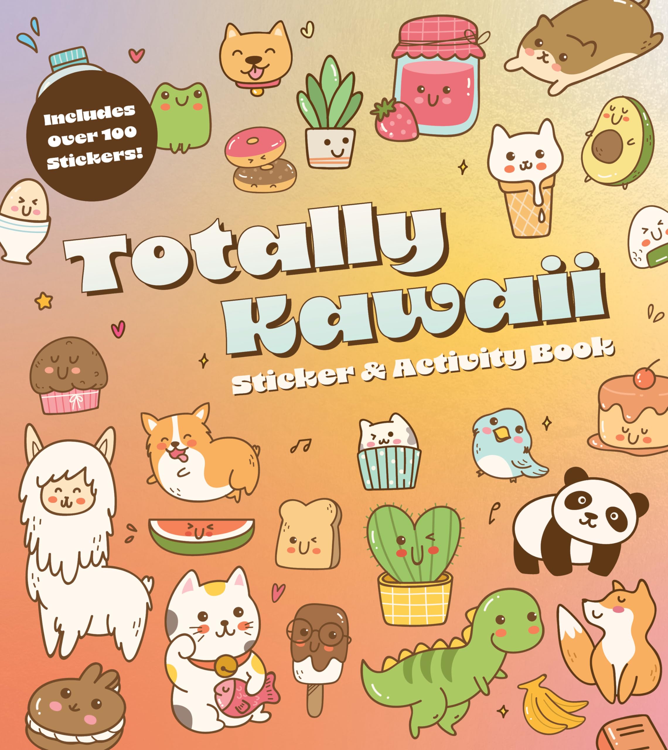 Totally Kawaii Sticker & Activity Book: Includes Over 100 Stickers! Film, Art & Culture