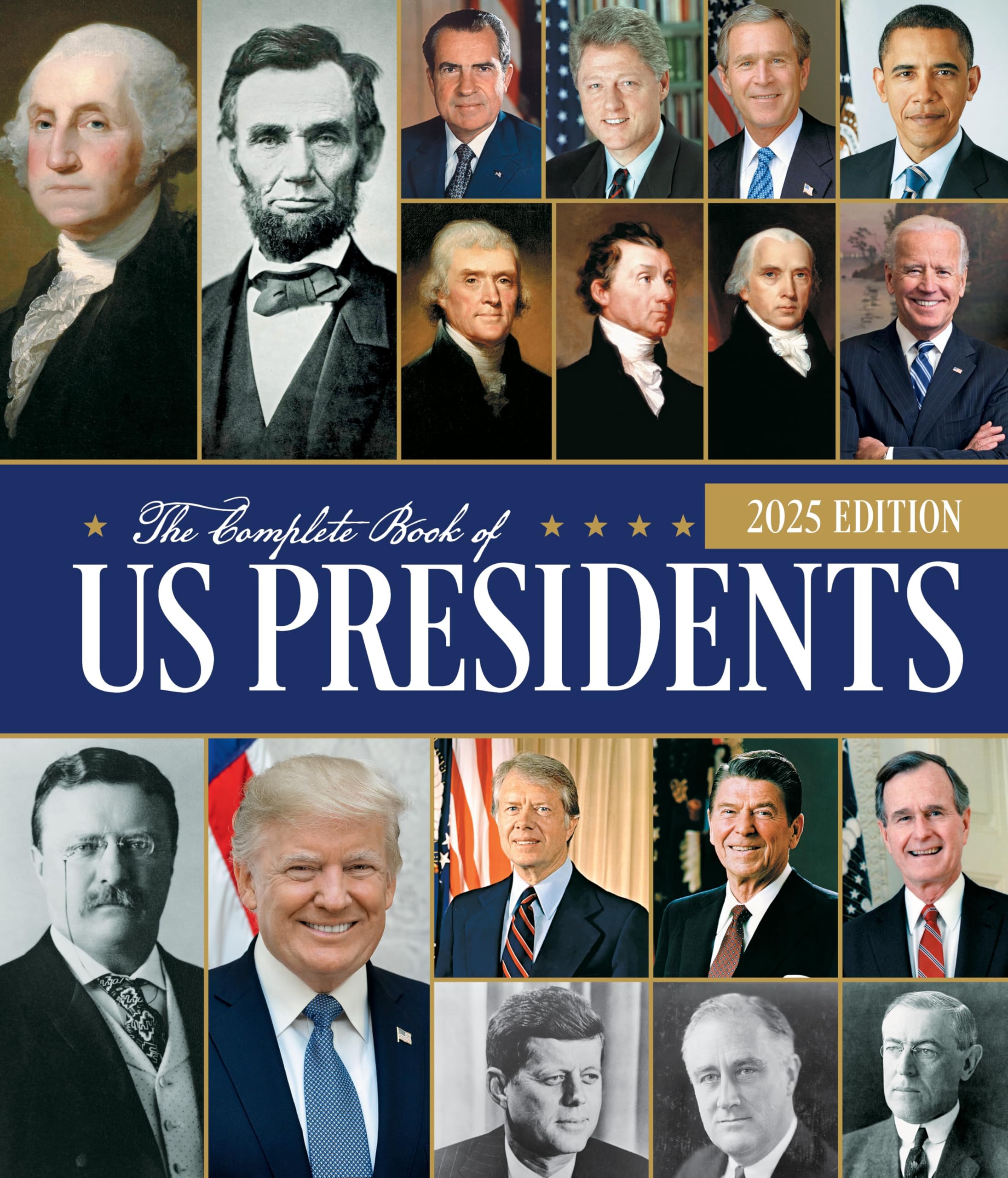 The Complete Book of US Presidents, Fifth Edition: Updated for 2024 Memories