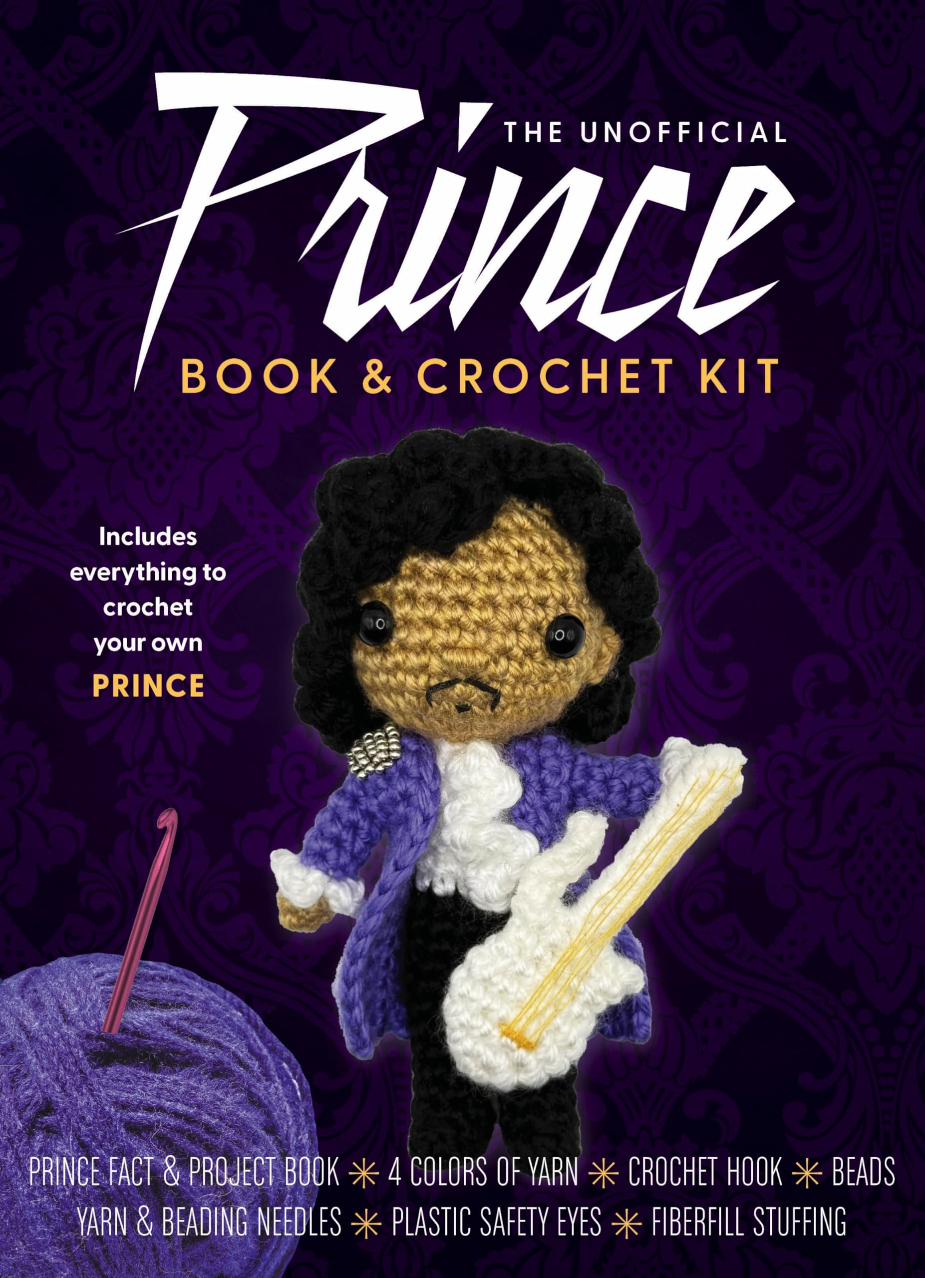 The Unofficial Prince Book and Crochet Kit: Includes Everything to Crochet Your Own Prince-Prince Fact and Project Book, 4 Colors of Yarn, Crochet ... (Unofficial Personality Crochet Kits) Arts & Music