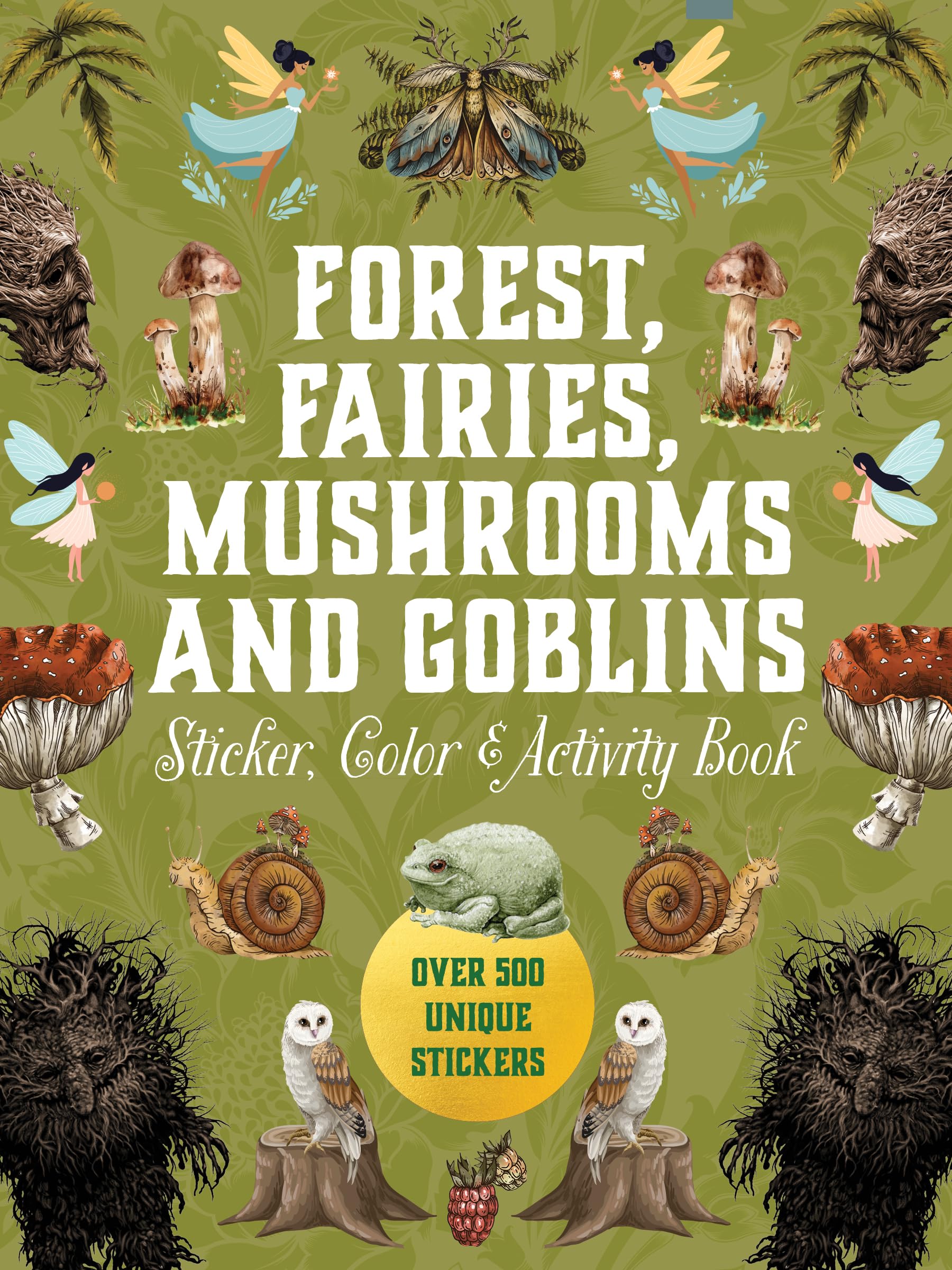 Forest, Fairies, Mushrooms and Goblins Sticker, Color & Activity Book: Over 500 Unique Stickers (Sticker Activity Deluxe Editions) Mathematics