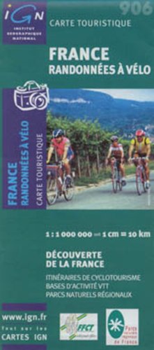 IGN Map No. 906 Circuits de Randonnees a Velo (Bicycling Map of France) (French Edition) by Institut Geographique National (2006-04-26) Maps & Plans