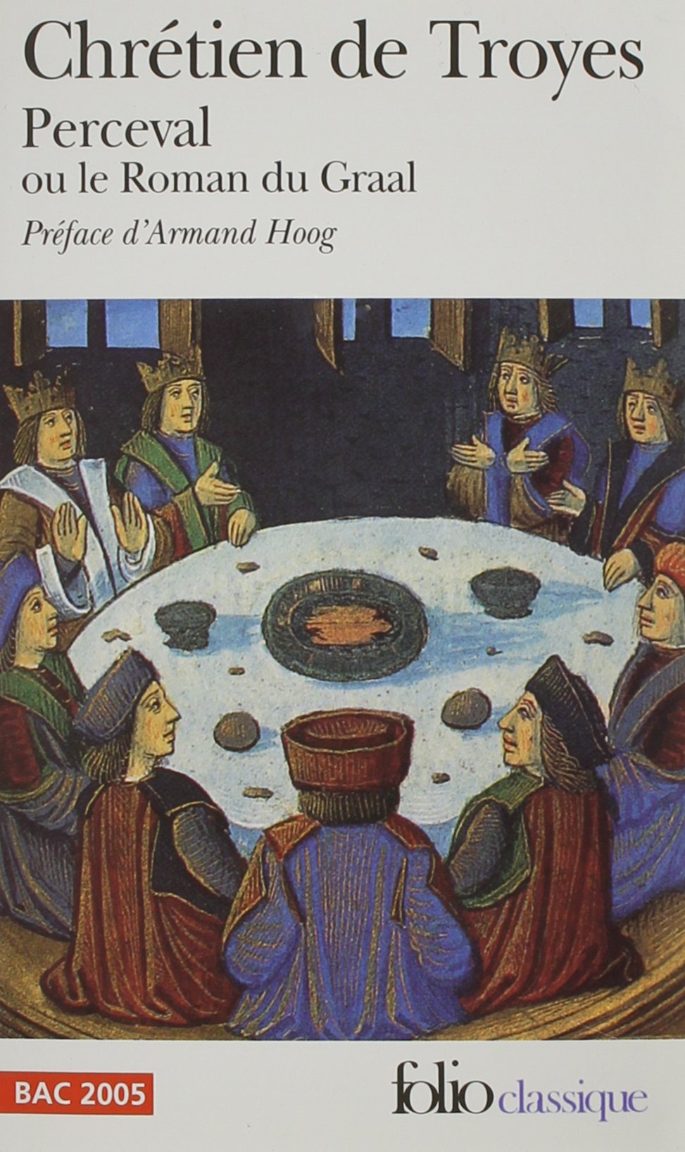 Perceval le Gallois ou le Conte du Graal Avec: Mis en Francais Moderne Par Lucien Foulet Books