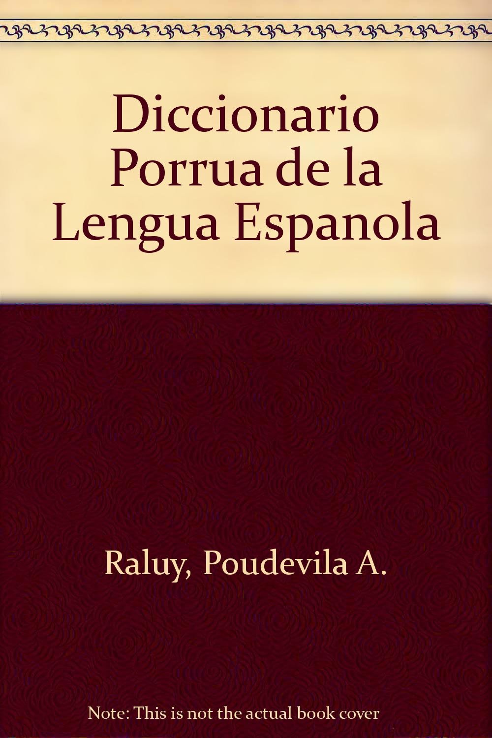 Diccionario Porrua de la Lengua Espanola Books