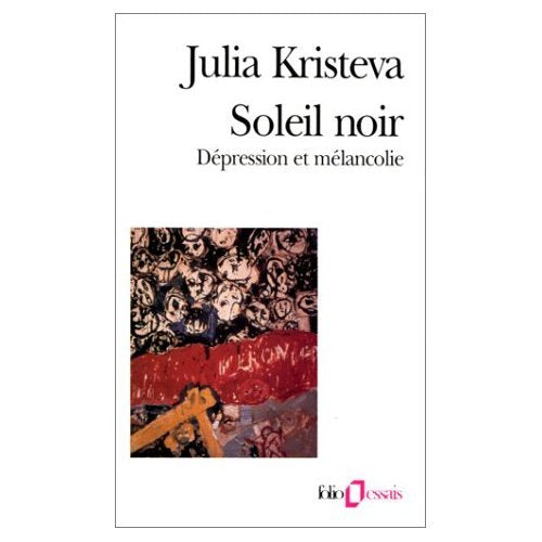 Soleil Noir: Depression Et Melancholie book