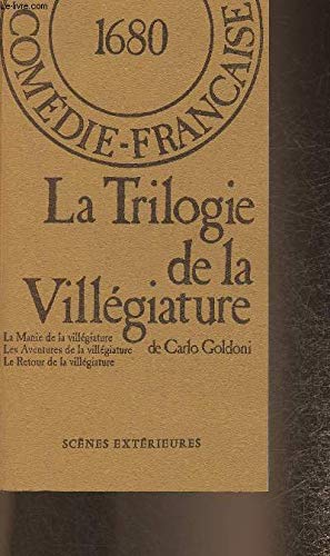 La Trilogie de la villégiature : Paris, Théâtre national de l'Odéon, 16 décembre 1978 (Scènes extérieures) book