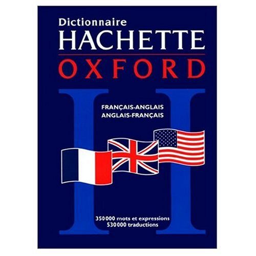 Oxford Hachette French to English and English to French Dictionary with CD-ROM (English and French Edition) book