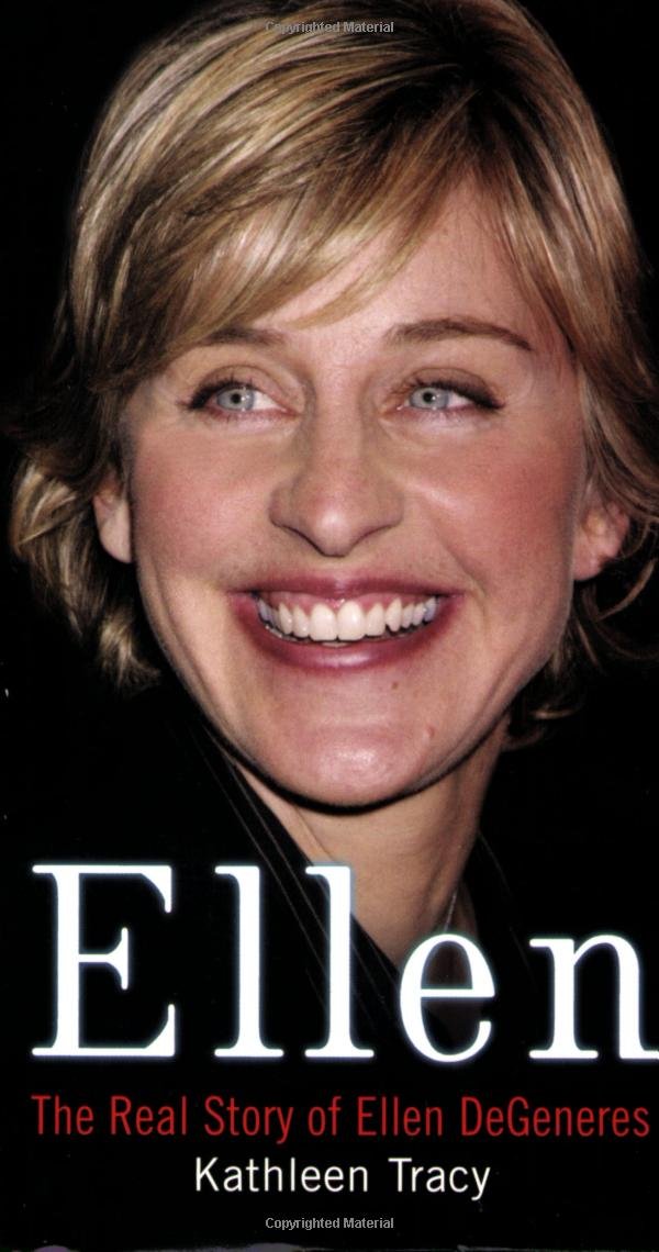 Ellen: The Real Story of Ellen Degeneres book
