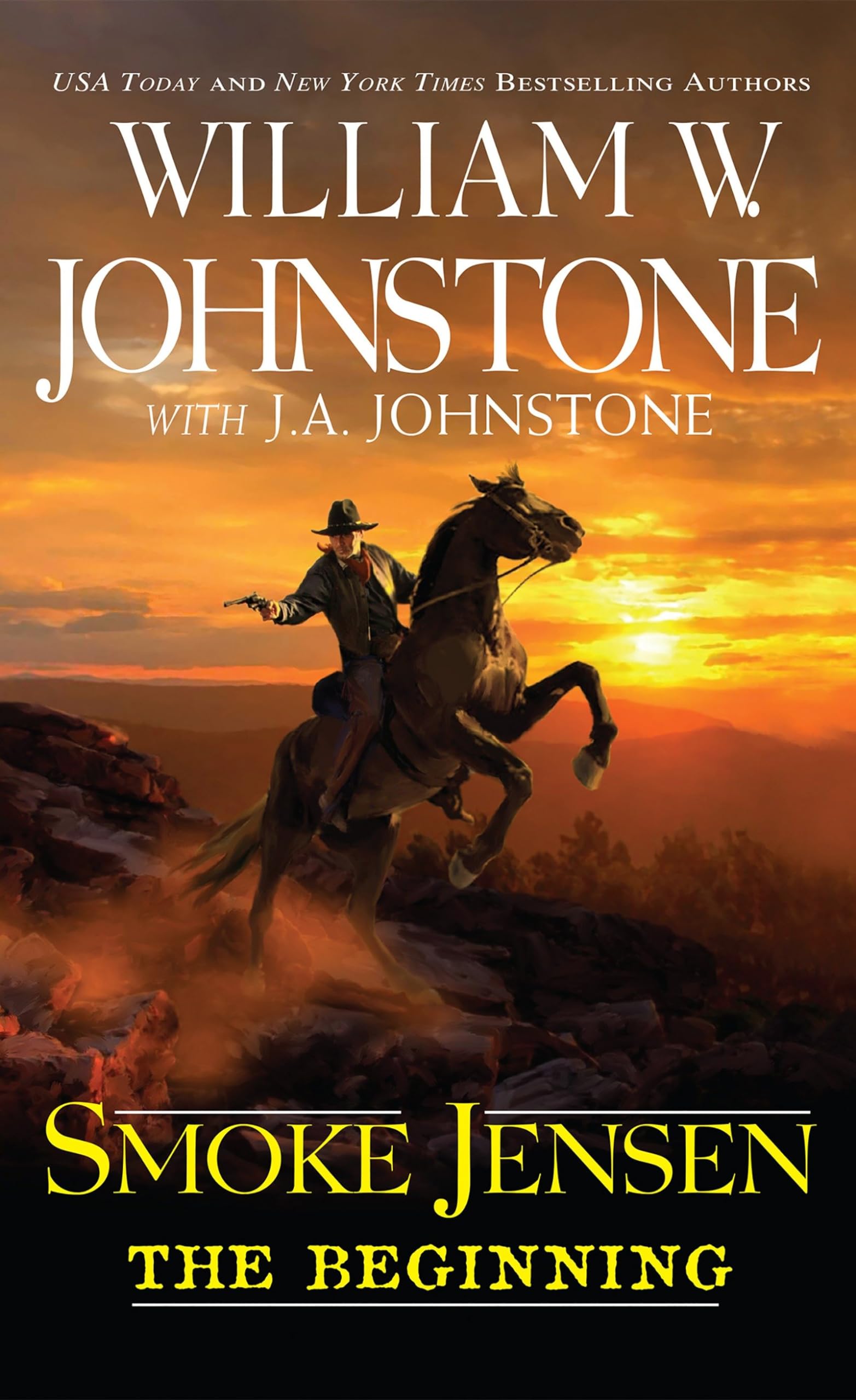 Smoke Jensen, The Beginning (A Smoke Jensen Novel of the West, Band 1) Action & Adventure