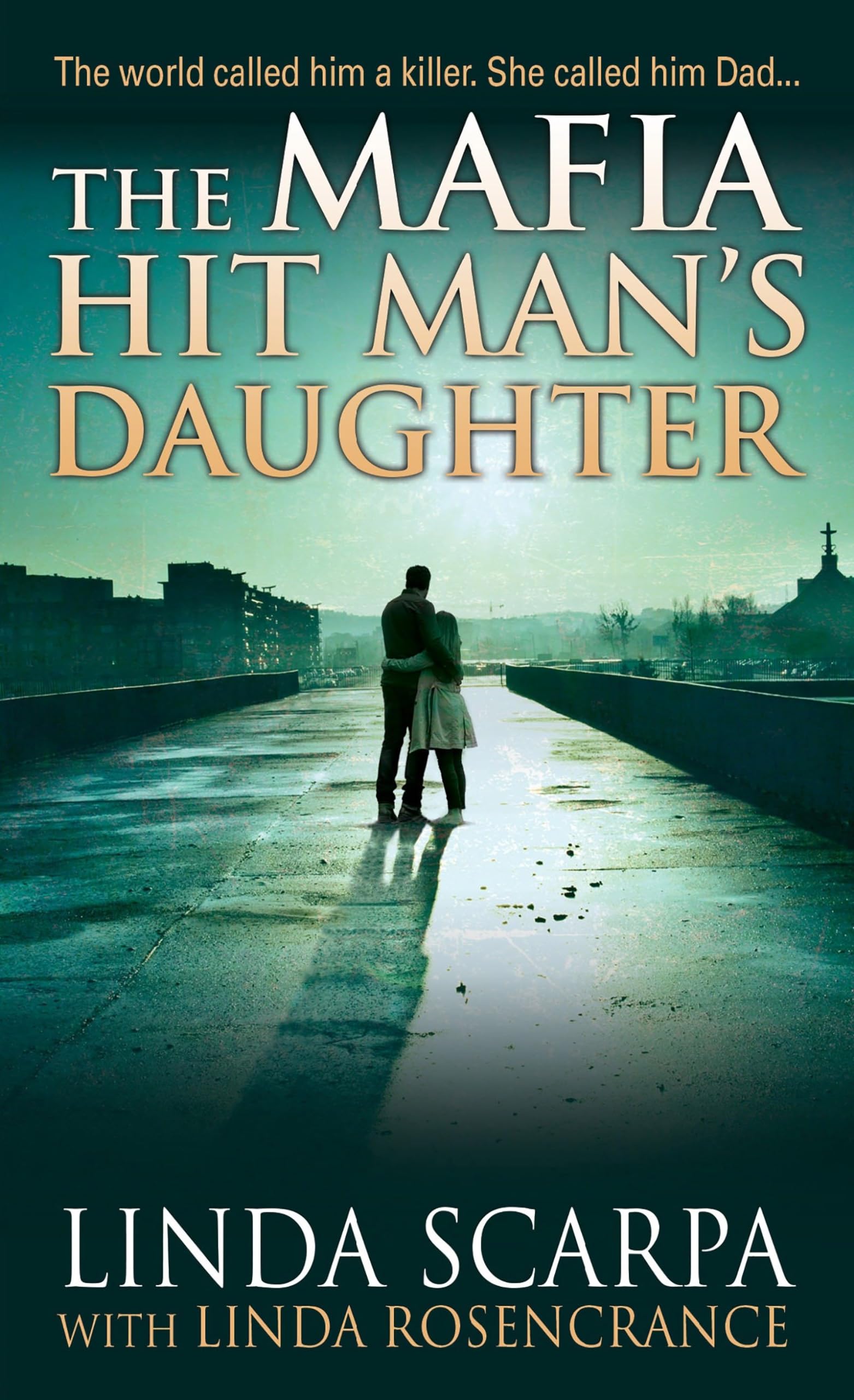 The Mafia Hit Man's Daughter Law