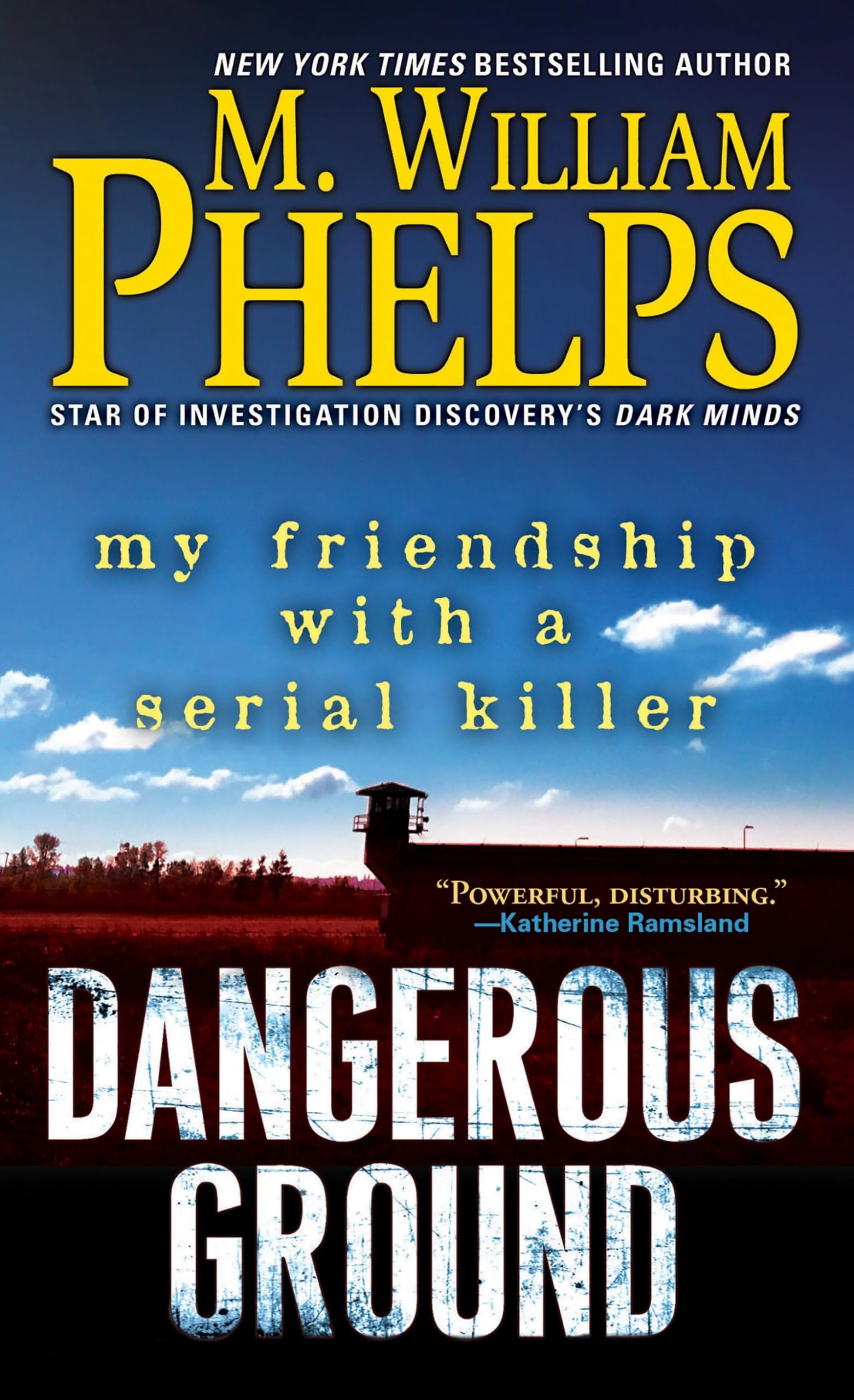 Dangerous Ground: My Friendship with a Serial Killer Social Sciences