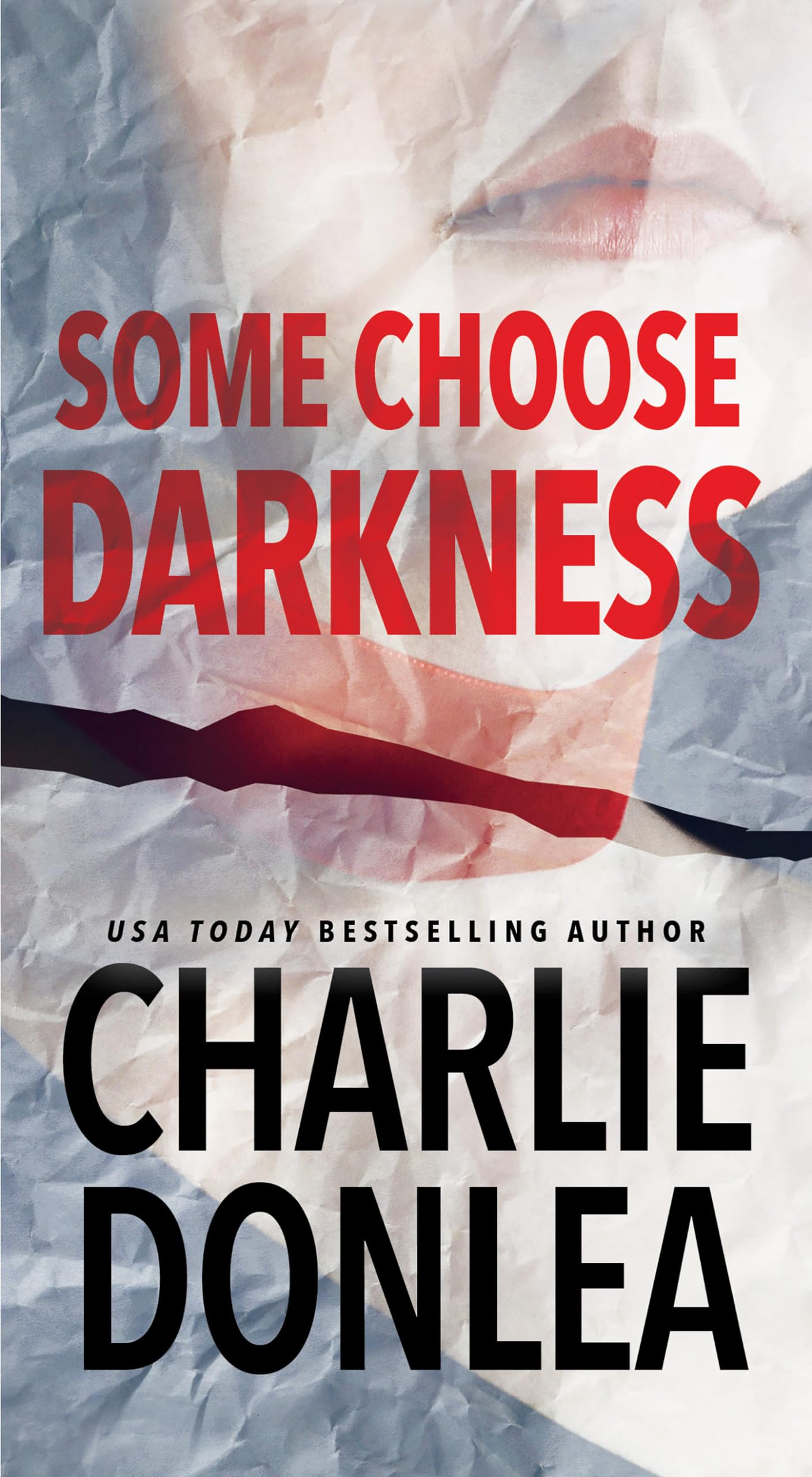 Some Choose Darkness (A Rory Moore/Lane Phillips Novel, Band 1) Contemporary literature