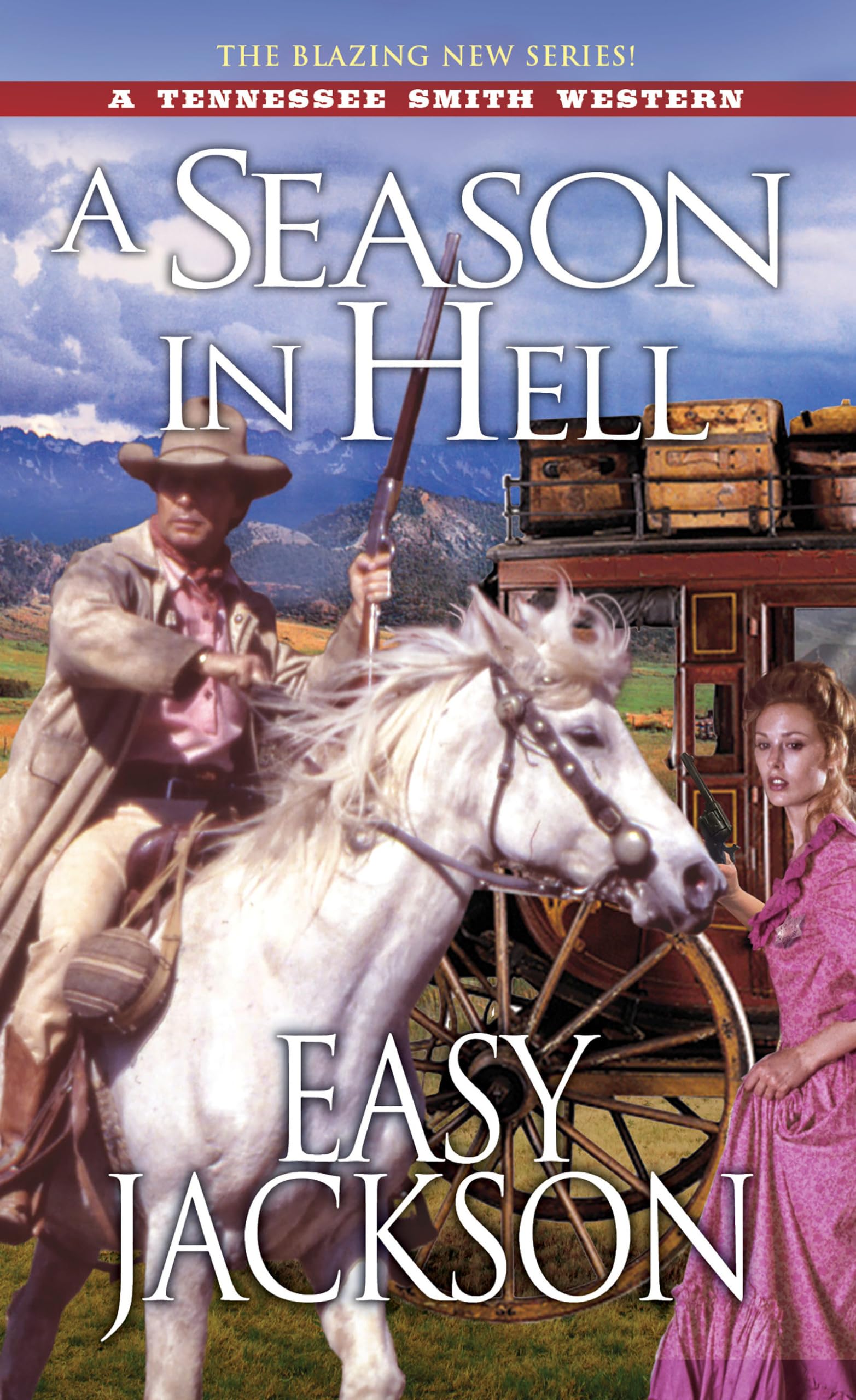A Season in Hell (A Tennessee Smith Western, Band 2) Action & Adventure