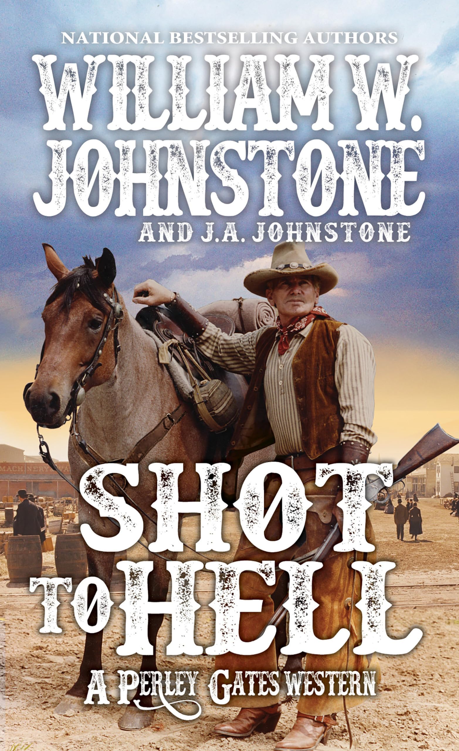 Shot to Hell (A Perley Gates Western, Band 4) Action & Adventure