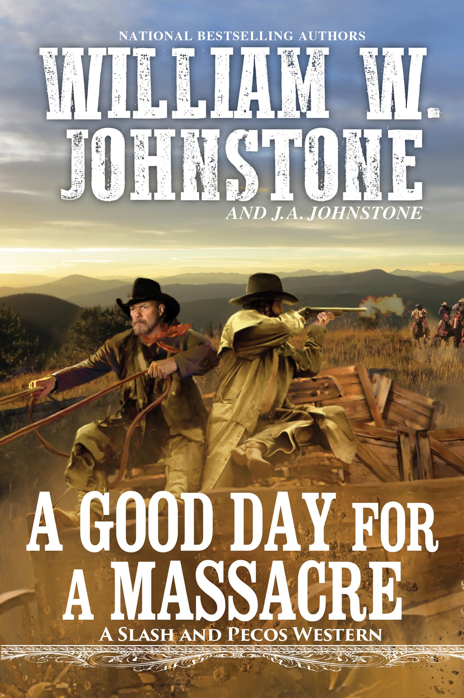 A Good Day for a Massacre (A Slash and Pecos Western, Band 2) Action & Adventure