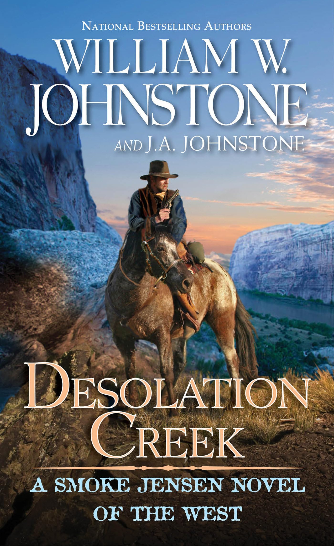Desolation Creek (A Smoke Jensen Novel of the West, Band 5) Action & Adventure