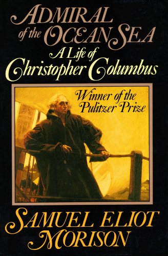 Admiral of the Ocean Sea: A Life of Christopher Columbus (Part 1/10 Audio Cassettes) Memories