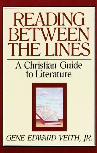 Reading Between the Lines: A Christian Guide to Literature Religion & Esotericism