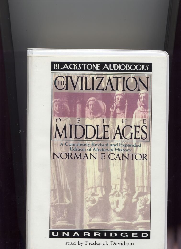 The Civilization of the Middle Ages Politics & History