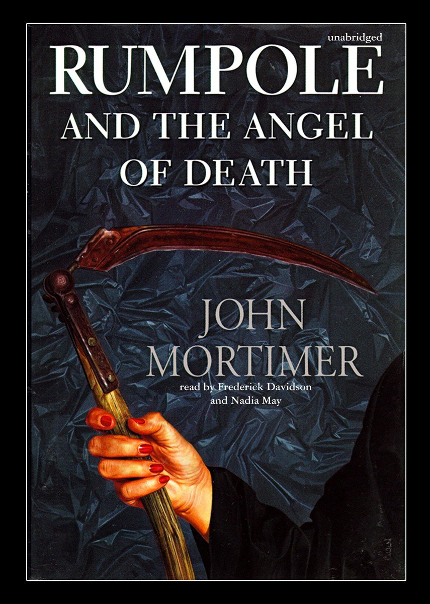 Rumpole and the Angel of Death Detective & CSI