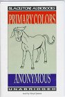 Primary Colors: A Novel of Politics Contemporary literature