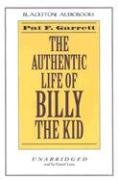 The Authentic Life of Billy the Kid: Library Edition Memories