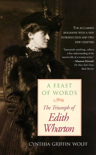 A Feast of Words: The Triumph of Edith Wharton Art & Literature